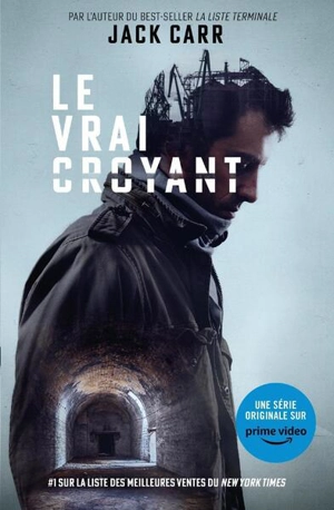 Le vrai croyant - Jack Carr