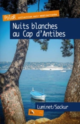 Nuits blanches au cap d'Antibes - Isabelle Luminet