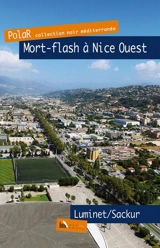Mort-flash à Nice Ouest - Isabelle Luminet