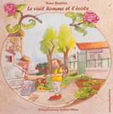 Le vieil homme et l'école - René Bastien