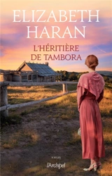L'héritière de Tambora - Elizabeth Haran