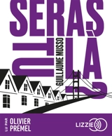 Seras-tu là ? - Guillaume Musso