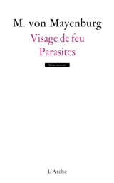 Visage de feu. Parasites - Marius von Mayenburg