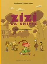 Zizi la chipie. Vol. 1. La cousine d'Amérique - Florence Sterpin