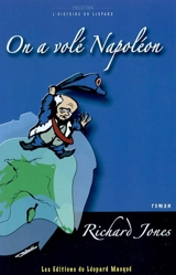 On a volé Napoléon - Richard Jones