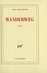 Wanderweg - Jack-Alain Léger