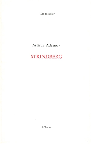 Strindberg - Arthur Adamov