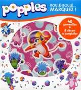 Popples : roulé-boulé... marquez ! : 40 gommettes + 8 décors à compéter - Epix
