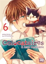 Colocataires à leur manière. Vol. 6 - Minatsuki