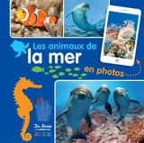 Les animaux de la mer en photos - Christel Durantin