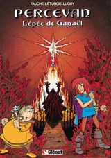 Percevan, les ombres de Malicorne. Vol. 3. L'épée de Ganaël - Xavier Fauche