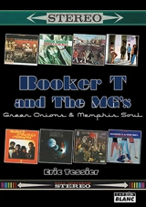 Booker T and the MG's : Green onions and Memphis soul - Eric Tessier