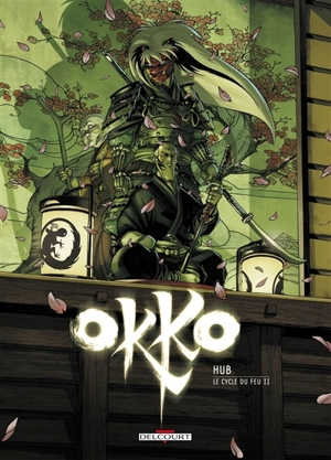 Okko. Vol. 8. Le cycle du feu. Vol. 2 - Hub