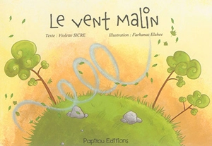 Le vent malin - Violette Sicre