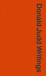 Donald Judd : Writings - Donald Judd