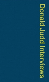 Donald Judd Interviews - Donald Judd