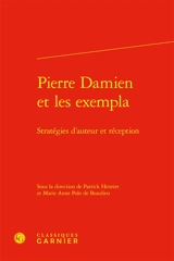 Pierre Damien et les exempla : stratégies d'auteur et réception