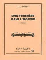 Une poussière dans l'moteur - Anny Daprey