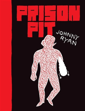 Prison pit. Vol. 1 - Johnny Ryan