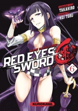 Red eyes sword : akame ga kill ! : zero. Vol. 6 - Takahiro