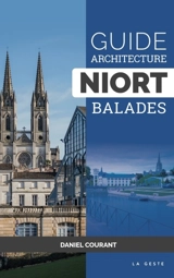 Guide architecture Niort : balades - Daniel Courant