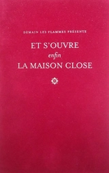 Demain les flammes, n° 6. Et s'ouvre enfin la maison close : l'histoire orale d'un squat au tournant du siècle - Nathan Golshem