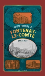 Petite histoire de Fonteney-le-Comte - Jean Artarit