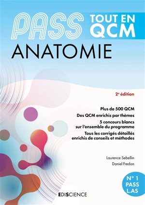 Anatomie, Pass : tout en QCM - Laurence Sebellin