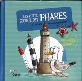 Les p'tits secrets des phares - Luc Turlan