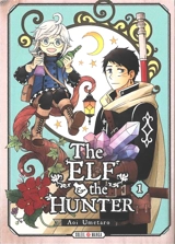 The elf & the hunter. Vol. 1 - Umetaro Aoi