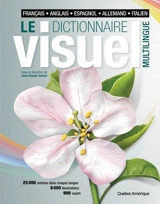 Le Dictionnaire visuel multilingue : français : anglais - espagnol - allemand - italien - Jean-Claude Corbeil