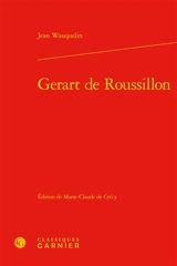 Gerart de Roussillon - Jean Wauquelin