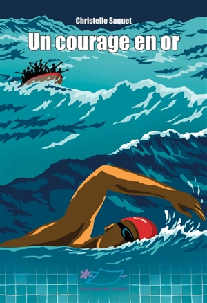 Un courage en or - Christelle Saquet