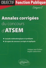 Annales corrigées du concours d'ATSEM : catégorie C - Brigitte Sablonnière