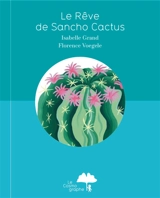 Le rêve de Sancho Cactus - Isabelle Grand