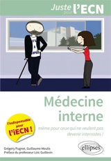 Médecine interne : l'indispensable pour l'IECN ! - Grégory Pugnet