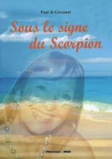 Sous le signe du scorpion - Paul Di Giovanni