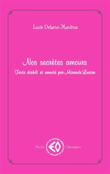 Nos secrètes amours - Lucie Delarue-Mardrus