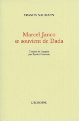 Marcel Janco se souvient de Dada - Marcel Janco