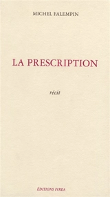 La prescription - Michel Falempin