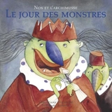 Nox et l'Archimusse : le jour des monstres - Christiane Duchesne