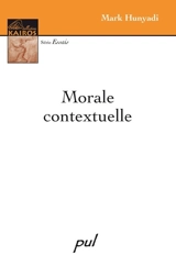 Morale contextuelle - Mark Hunyadi