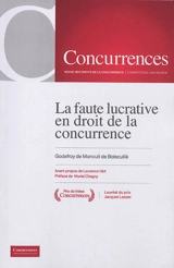 La faute lucrative en droit de la concurrence - Godefroy de Moncuit de Boiscuillé