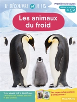 Les animaux du froid : premières lectures, début et milieu de CP - Caroline Gombert