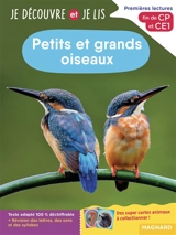 Petits et grands oiseaux : premières lectures, fin de CP et CE1 - Claire Barthomeuf