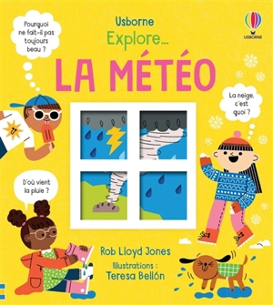 Explore... la météo - Rob Lloyd Jones