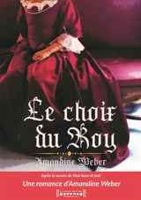 Le choix du roy - Amandine Weber