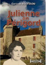 Julienne en Périgord - Corinne Bouyssou