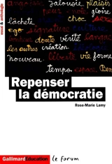 Repenser la démocratie - Rose-Marie Lamy