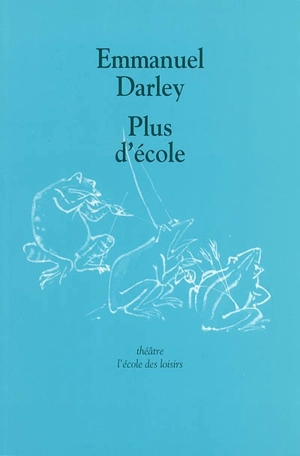 Plus d'école - Emmanuel Darley